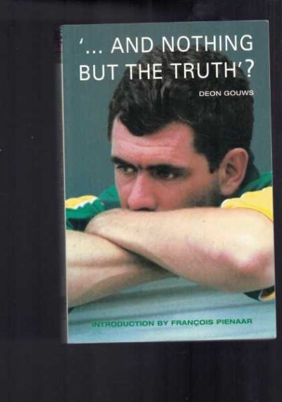 And Nothing But the Truth ?