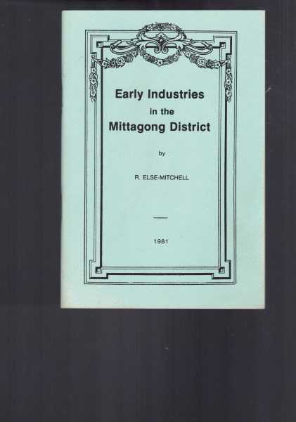 Early Industries in the Mittagong Area