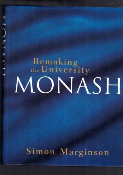 Remaking the University Monash