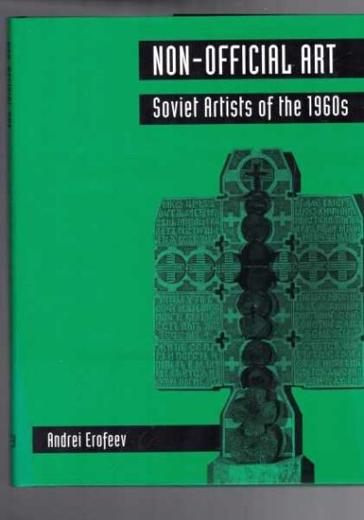 Non-Official Art - Soviet Artists of the 1960's