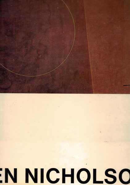 Ben Nicholson - Drawings Paintings and Reliefs 1911-1968
