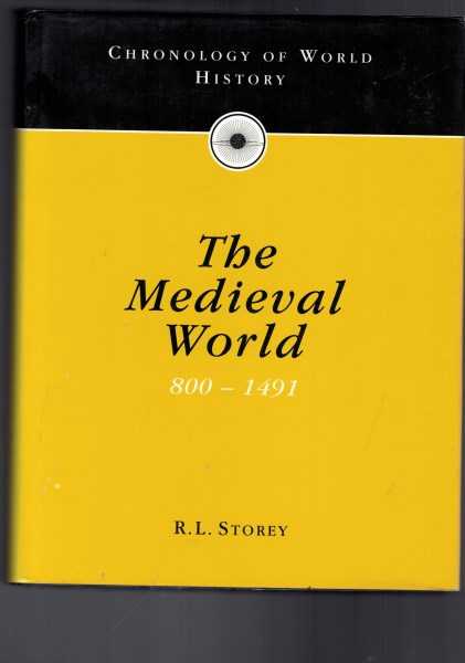Chronology of World History - The Medieval World 800-1491