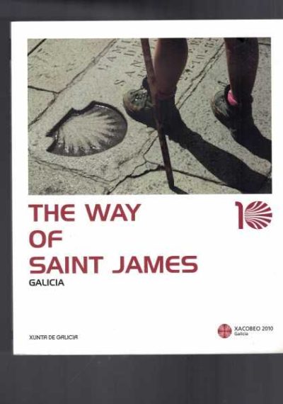 The Way of Saint James - Camino de Santiago - Galicia Guide