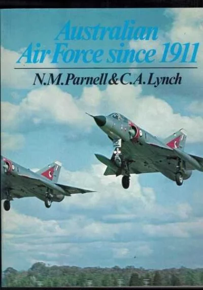 Australian Air Force Since 1911