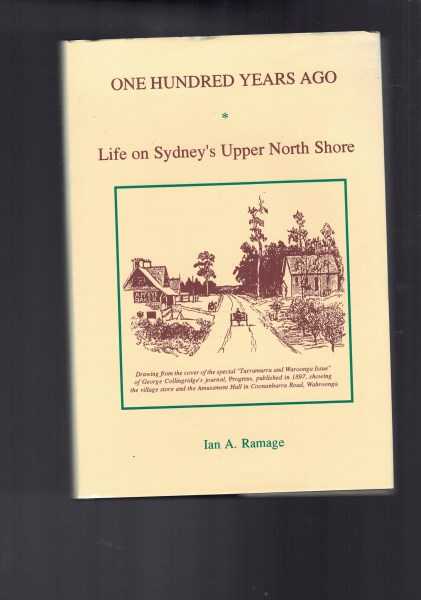One Hundred Years Ago - Life on Sydney's Upper North Shore