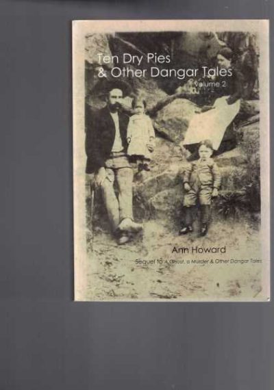 Ten Dry Pies & Other Dangar Tales - Volume 2