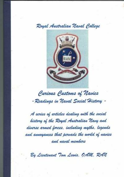 Curious Customs of Navies - Readings in Naval Social History