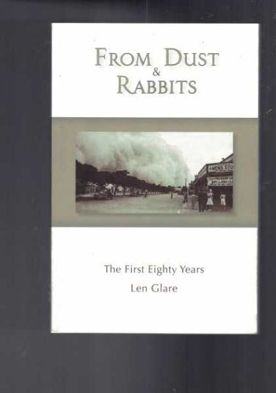 From Dust and Rabbits: the First Eighty Years