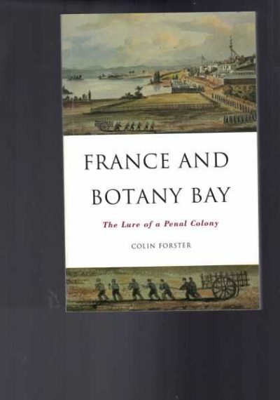 France and Botany Bay - The Lure of a Penal Colony