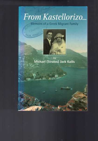 From Kastellorizo - Memoirs of a Greek Migrant Family