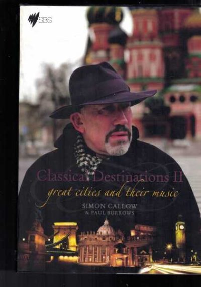 Classical Destinations II  Great Cities and Their Music