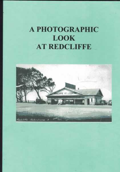 A Photographic Look at Redcliffe