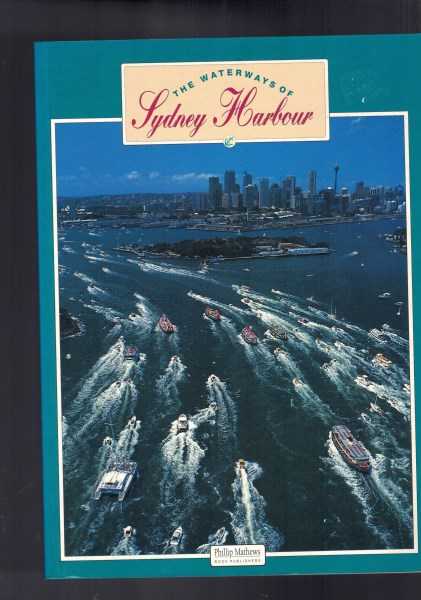The Waterways of Sydney Harbour