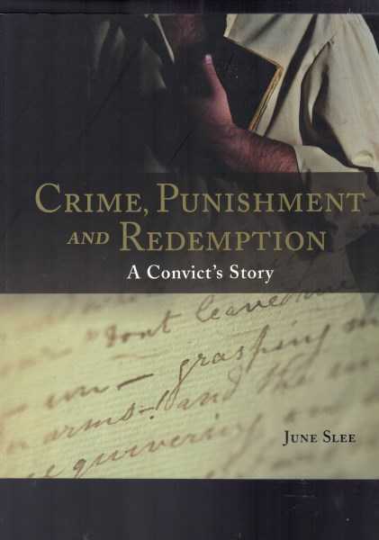 Crime, Punishment & Redemption - A Convict's Story