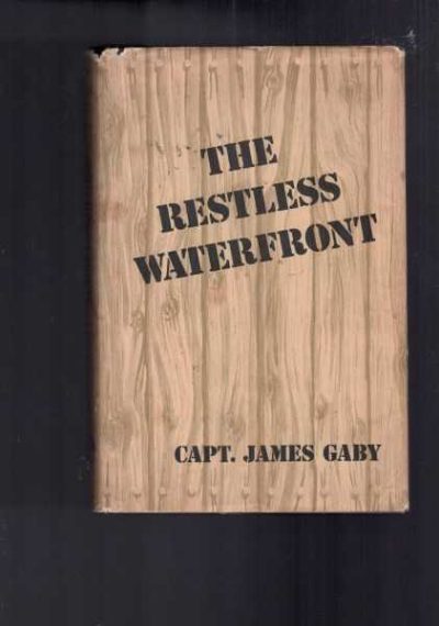The Restless Waterfront