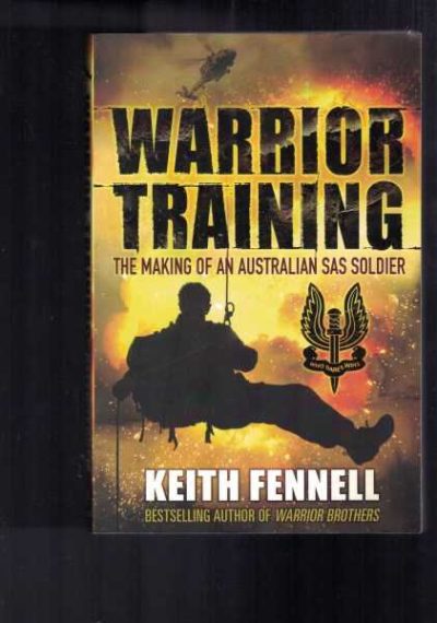 Warrior Training: The Making of an Australian SAS Soldier 