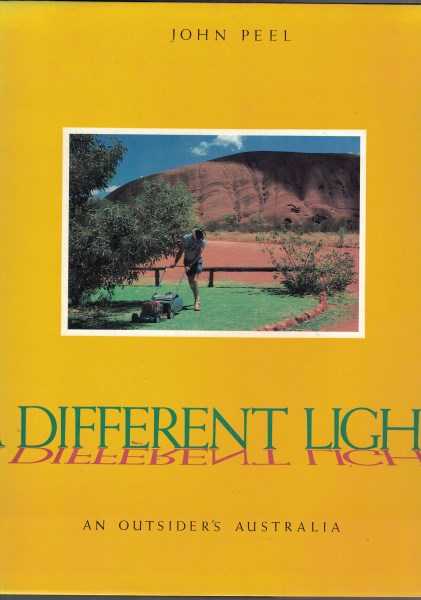 A Different Light: An Outsider's Australia