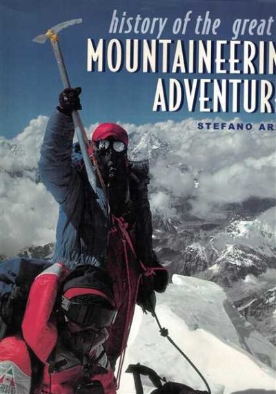 History of the Great Mountaineering Adventures