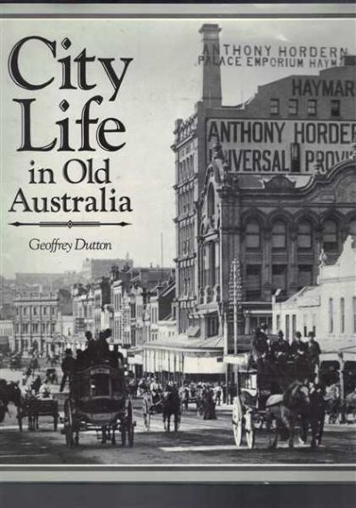 City Life In Old Australia