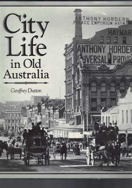 City Life In Old Australia
