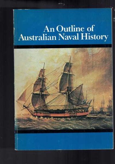 An Outline of Australian Naval History