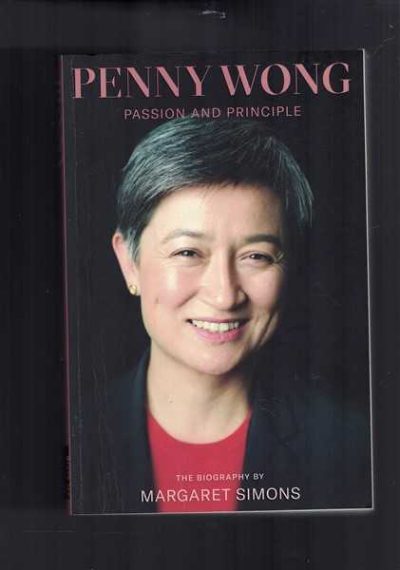 Penny Wong - Passion and Principle 