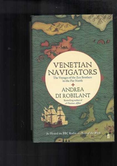Venetian Navigators: The Voyages of the Zen Brothers to the Far North