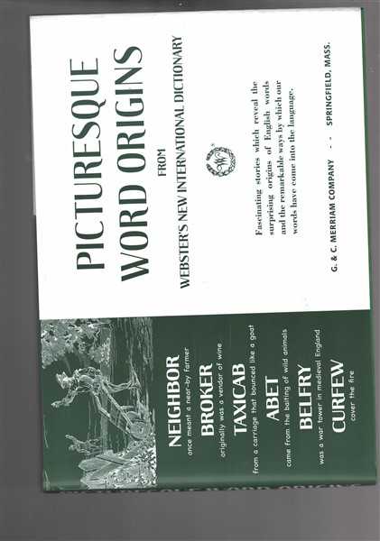 Picturesque Word Origins - From Webster's New International Dictionary