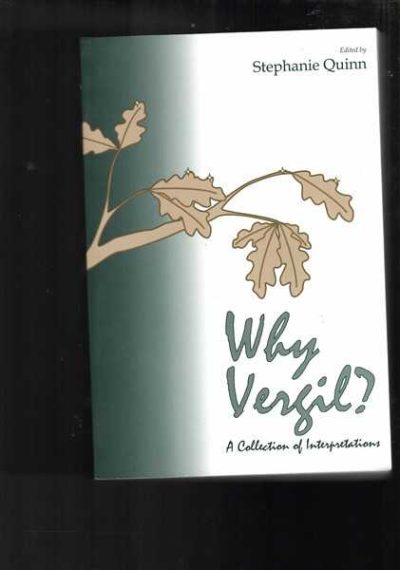 Why Vergil?  A Collection of Interpretations