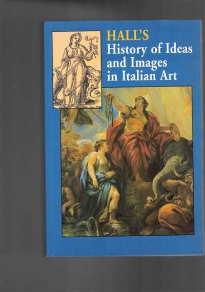 Hall's History of Ideas and Images in Italian Art