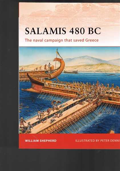 Salamis 480 BC the Naval Campaign That Saved Greece