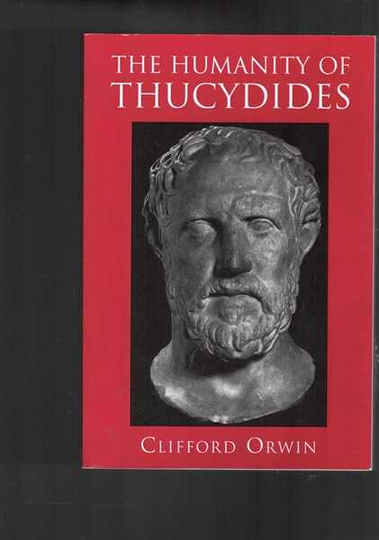 The Humanity of Thucydides