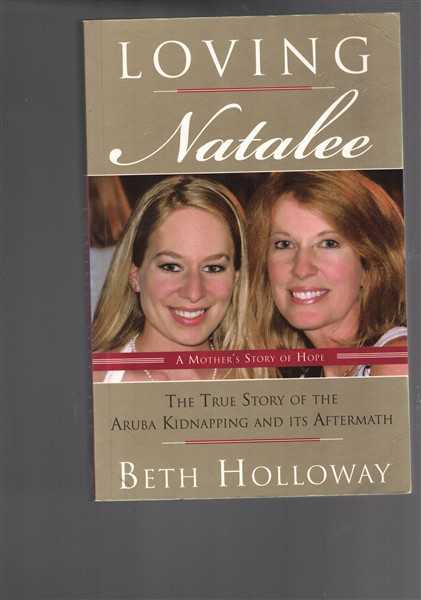 Loving Natalee - A Mother's Story of Hope