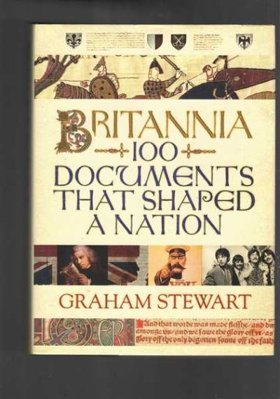 Britannia - 100 Documents That Shaped a Nation