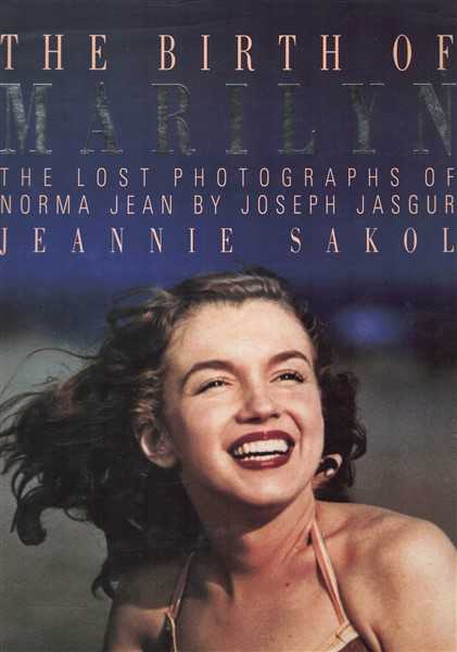 The Birth of Marilyn - The Lost Photos of Norma Jean
