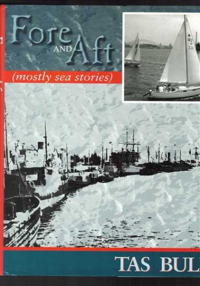 Fore and Aft (Mostly Sea Stories)