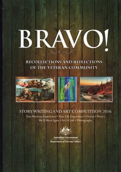 Bravo - Recollections and Reflections of the Veteran Community - Story Writing and Art Competition 2016