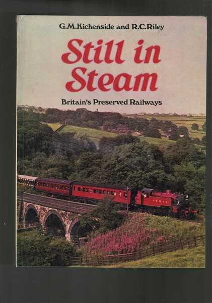 Still in Steam - Britain's Preserved Railways