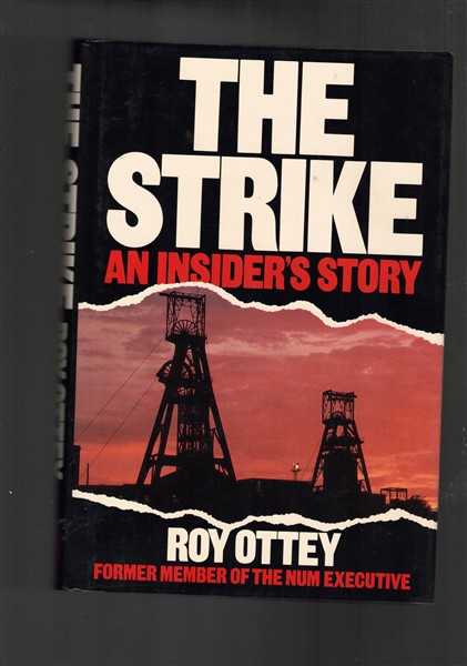 The Strike: An Insider's Story
