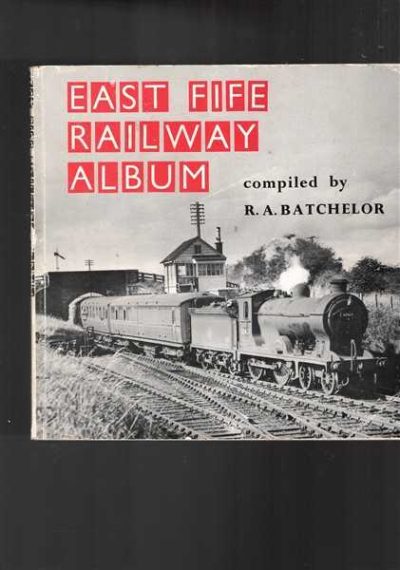 East Fife Railway Album