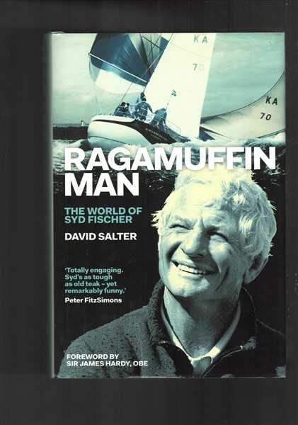 Ragamuffin Man: The World of Syd Fischer