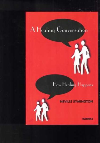 A Healing Conversation - How Healing Happens