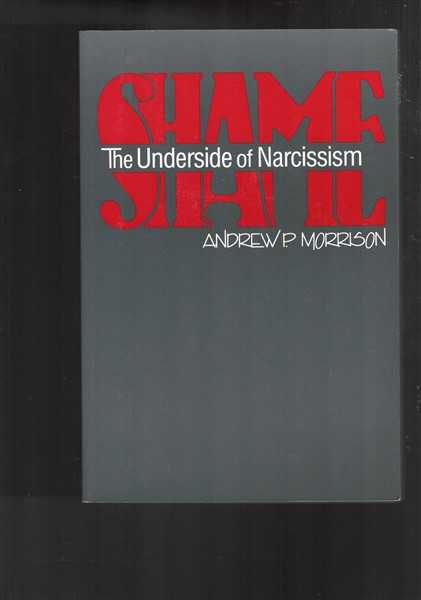 Shame - The Underside of Narcissism