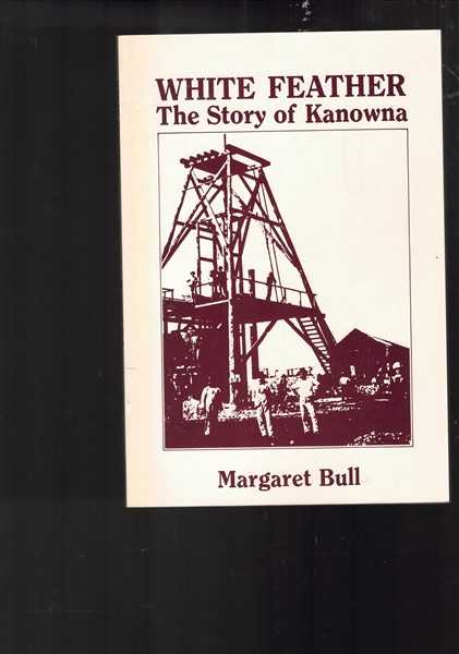 White Feather - The Story of Kanowna