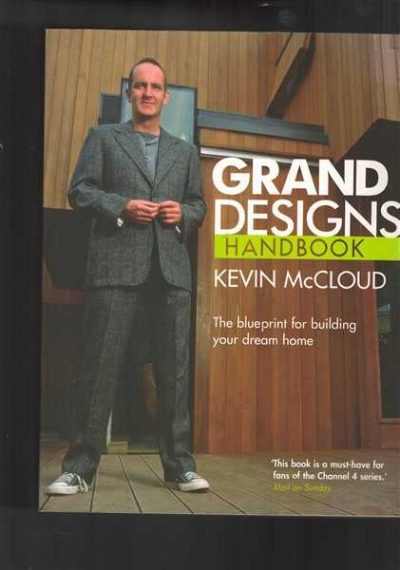 Grand Designs Handbook - The Blueprint for Building Your Dream Home