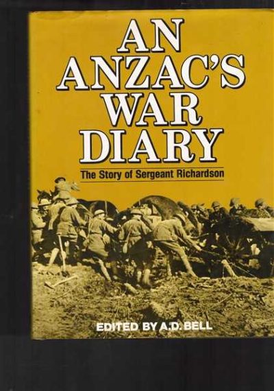 An Anzac's War Diary: The Story of Sergeant Richardson