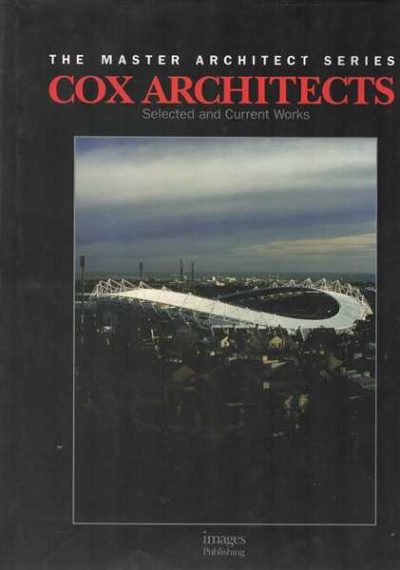 Cox Architects: Selected and Current Works