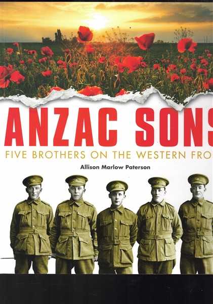 Anzac Sons - Five Brothers on the Western Front