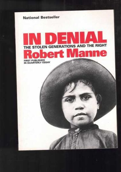 In Denial: The Stolen Generations and the Right