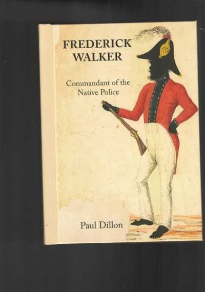 Frederick Walker Commandant of the Native Police
